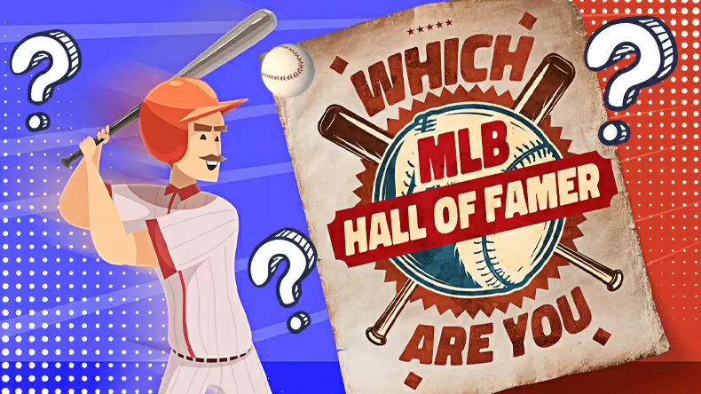 Which MLB Hall of Famer Are You? Quiz