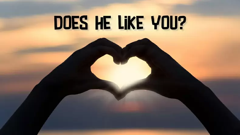 Does He like Me? Quiz